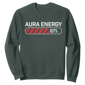 Funny Six Seven Sweatshirt Aura Energy at 67 Meme Gen Alpha Slang TS10 Dark Forest Green Print Your Wear