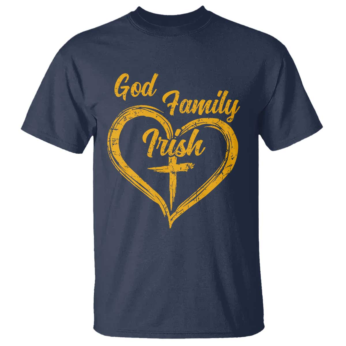God Family Irish T Shirt Vintage Cross In Heart Christian Notre Dame Game Day TS10 Navy Print Your Wear