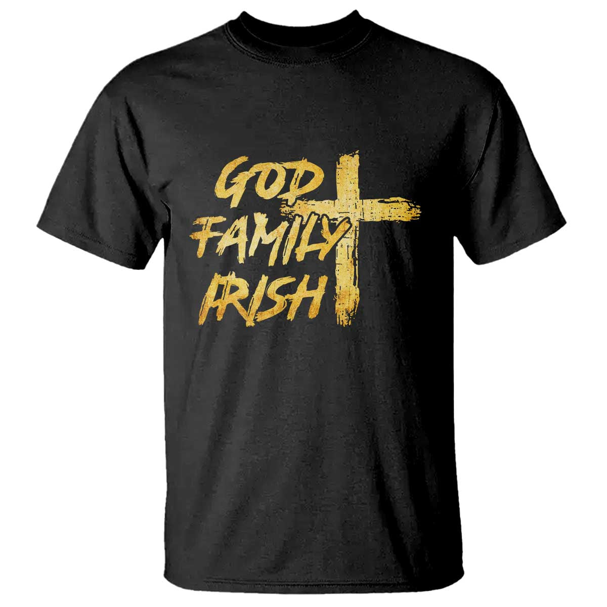 God Family Irish T Shirt Christian Faith Cross Notre Dame Game Day TS10 Black Print Your Wear