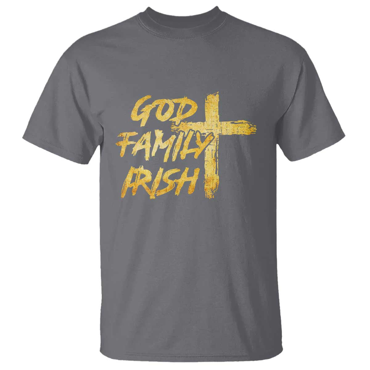 God Family Irish T Shirt Christian Faith Cross Notre Dame Game Day TS10 Charcoal Print Your Wear