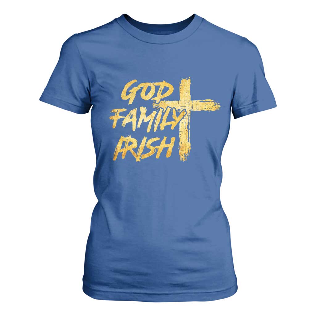 God Family Irish T Shirt For Women Christian Faith Cross Notre Dame Game Day TS10 Royal Blue Print Your Wear