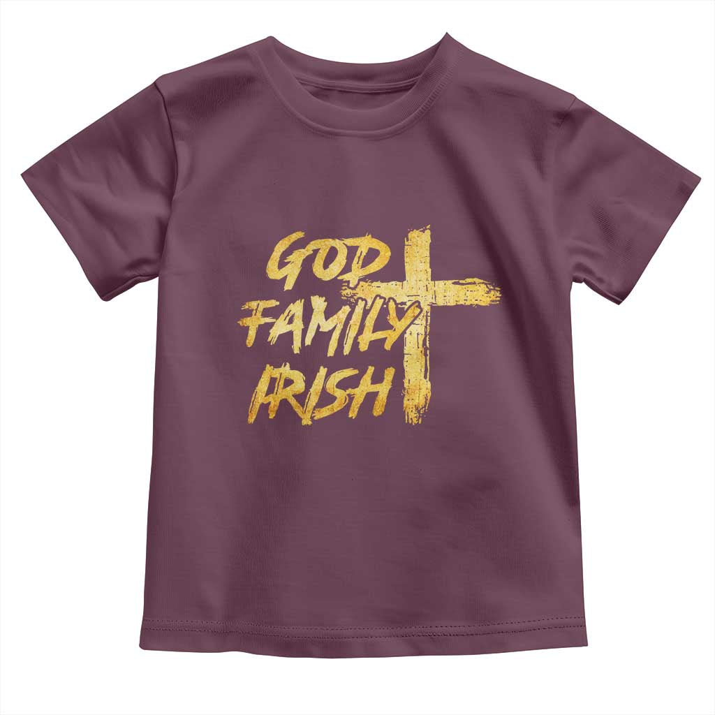 God Family Irish Toddler T Shirt Christian Faith Cross Notre Dame Game Day TS10 Maroon Print Your Wear