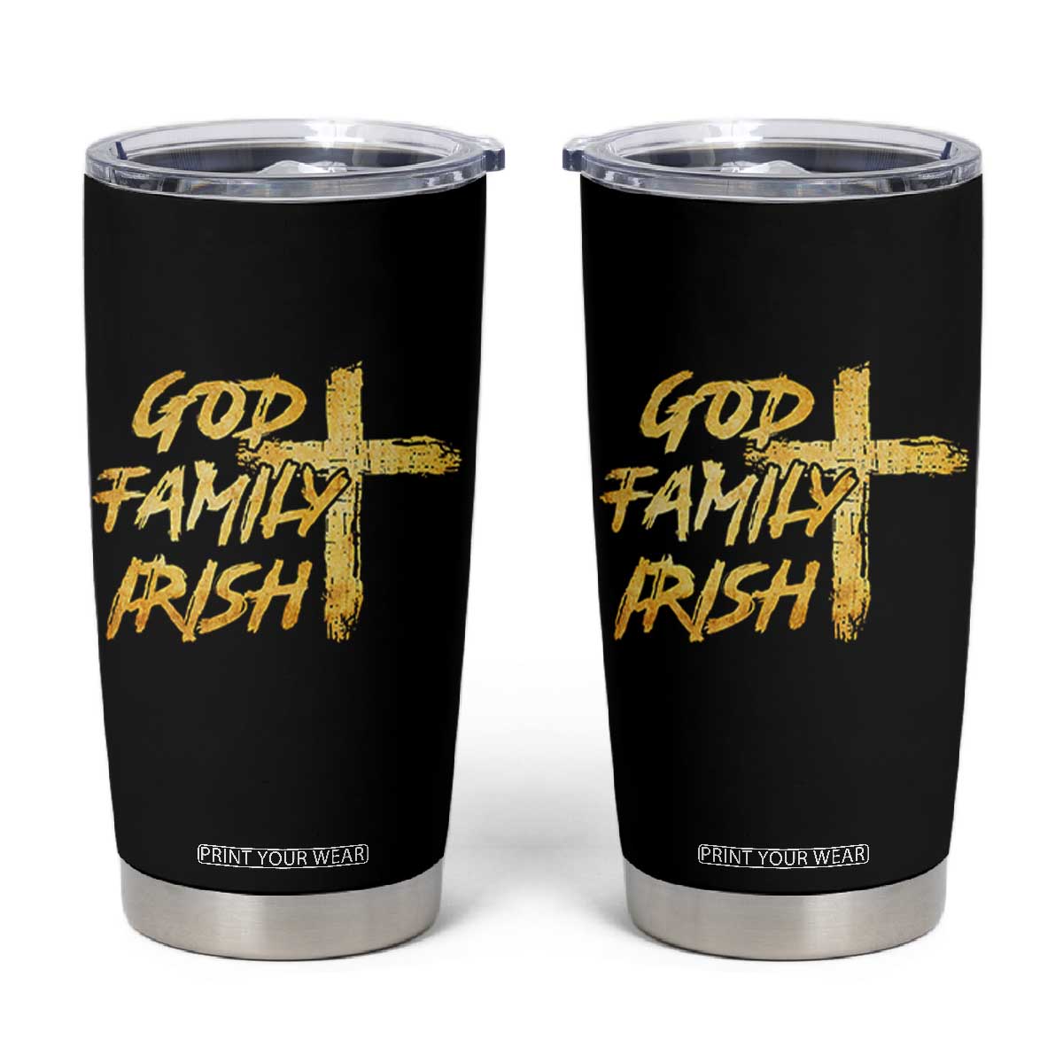 God Family Irish Tumbler Cup Christian Faith Cross Notre Dame Game Day TS10 Black Print Your Wear