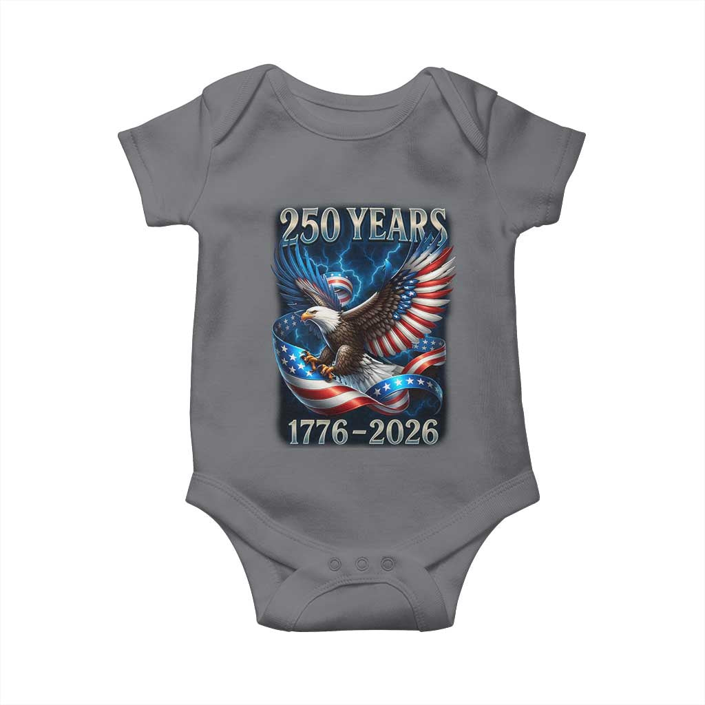 250 Years America Baby Onesie Eagle and Flag 250th Anniversary USA Patriotic 1776 2026 TS10 Charcoal Print Your Wear
