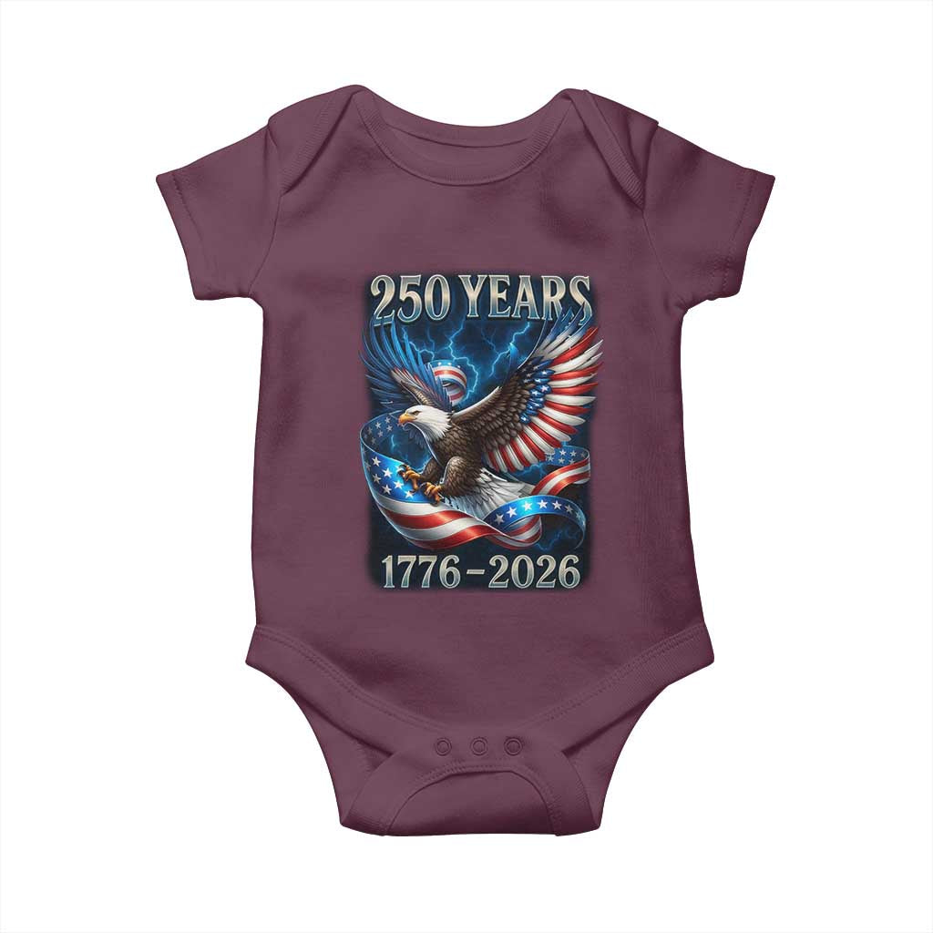 250 Years America Baby Onesie Eagle and Flag 250th Anniversary USA Patriotic 1776 2026 TS10 Maroon Print Your Wear