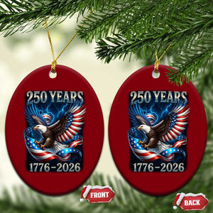 250 Years America Ceramic Ornament Eagle and Flag 250th Anniversary USA Patriotic 1776 2026 TS10 Print Your Wear