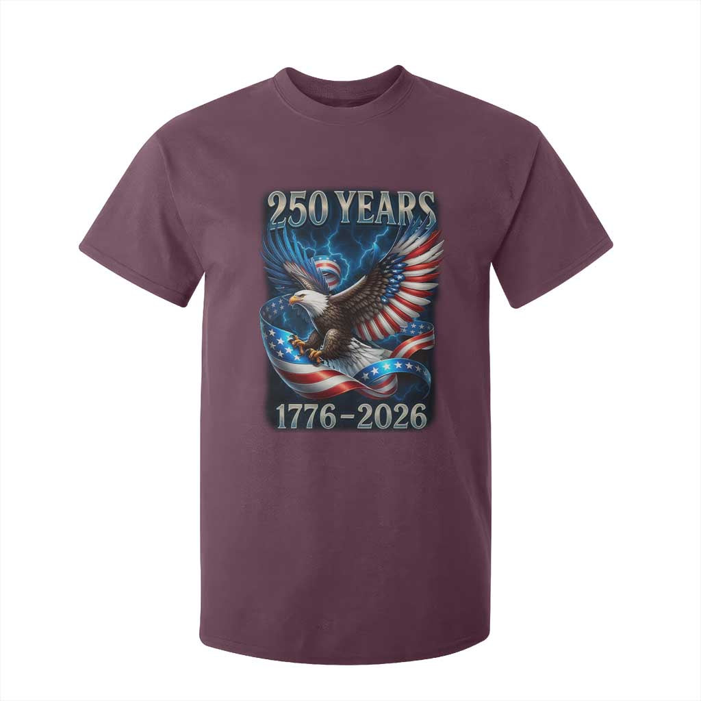 250 Years America T Shirt For Kid Eagle and Flag 250th Anniversary USA Patriotic 1776 2026 TS10 Maroon Print Your Wear