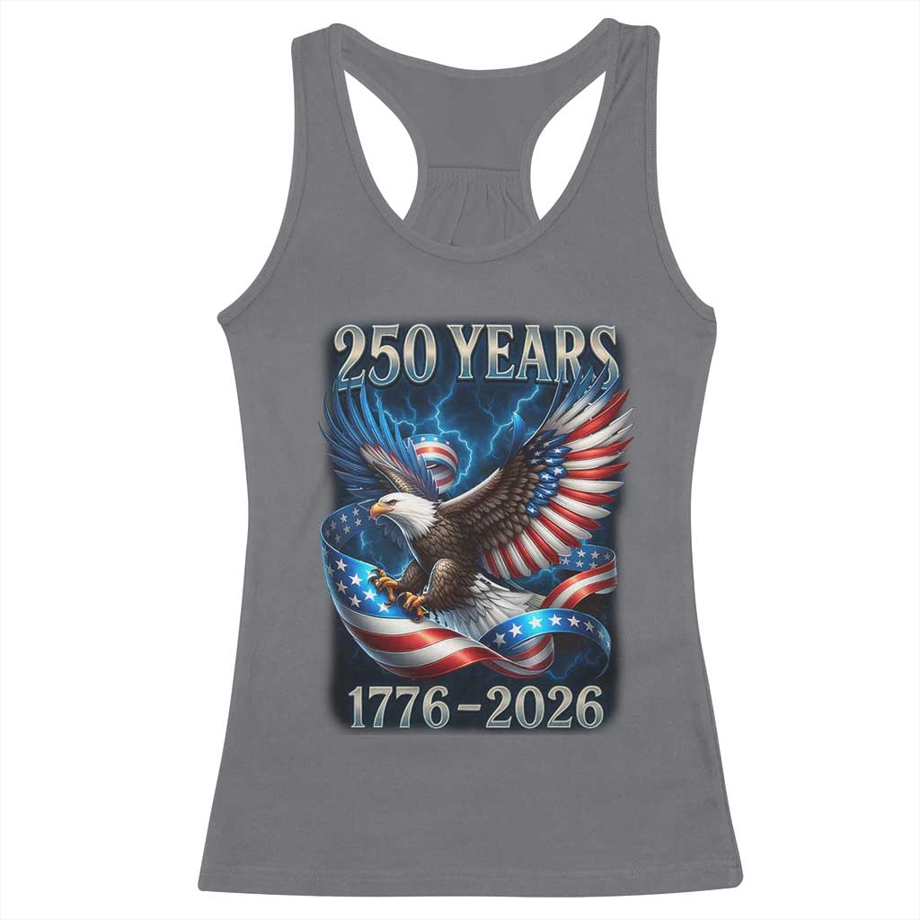 250 Years America Racerback Tank Top Eagle and Flag 250th Anniversary USA Patriotic 1776 2026 TS10 Charcoal Print Your Wear