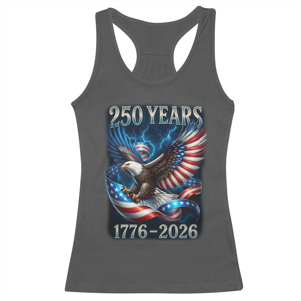 250 Years America Racerback Tank Top Eagle and Flag 250th Anniversary USA Patriotic 1776 2026 TS10 Dark Heather Print Your Wear