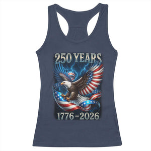 250 Years America Racerback Tank Top Eagle and Flag 250th Anniversary USA Patriotic 1776 2026 TS10 Navy Print Your Wear