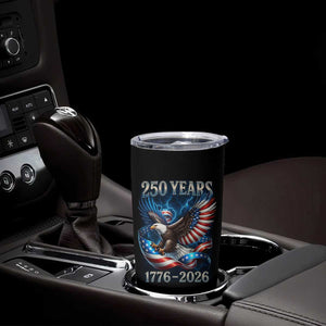 250 Years America Tumbler Cup Eagle and Flag 250th Anniversary USA Patriotic 1776 2026 TS10 Print Your Wear