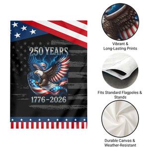 250 Years America Garden Flag - Eagle and Flag 250th Anniversary USA Patriotic 1776 2026 TS10 Print Your Wear