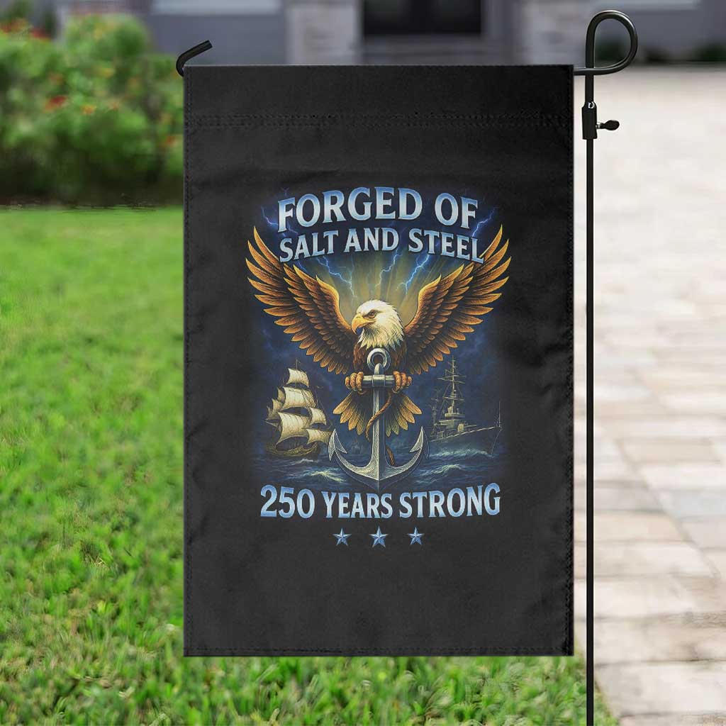 Navy Veteran 250th Anniversary Garden Flag Forged of Salt and Steel US Naval Ships 250th Anniversary TS10 Print Your Wear