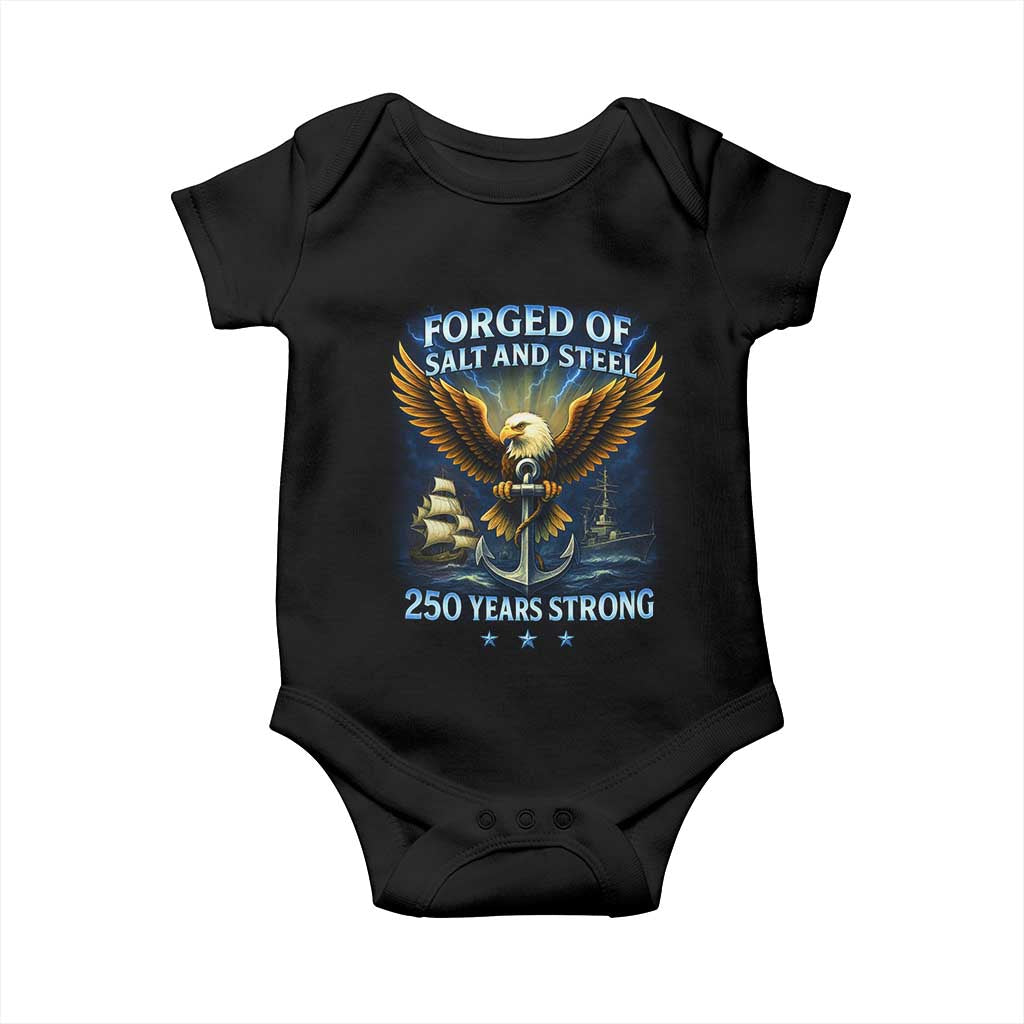 Navy Veteran 250th Anniversary Baby Onesie Forged of Salt and Steel US Naval Ships 250th Anniversary TS10 Black Print Your Wear
