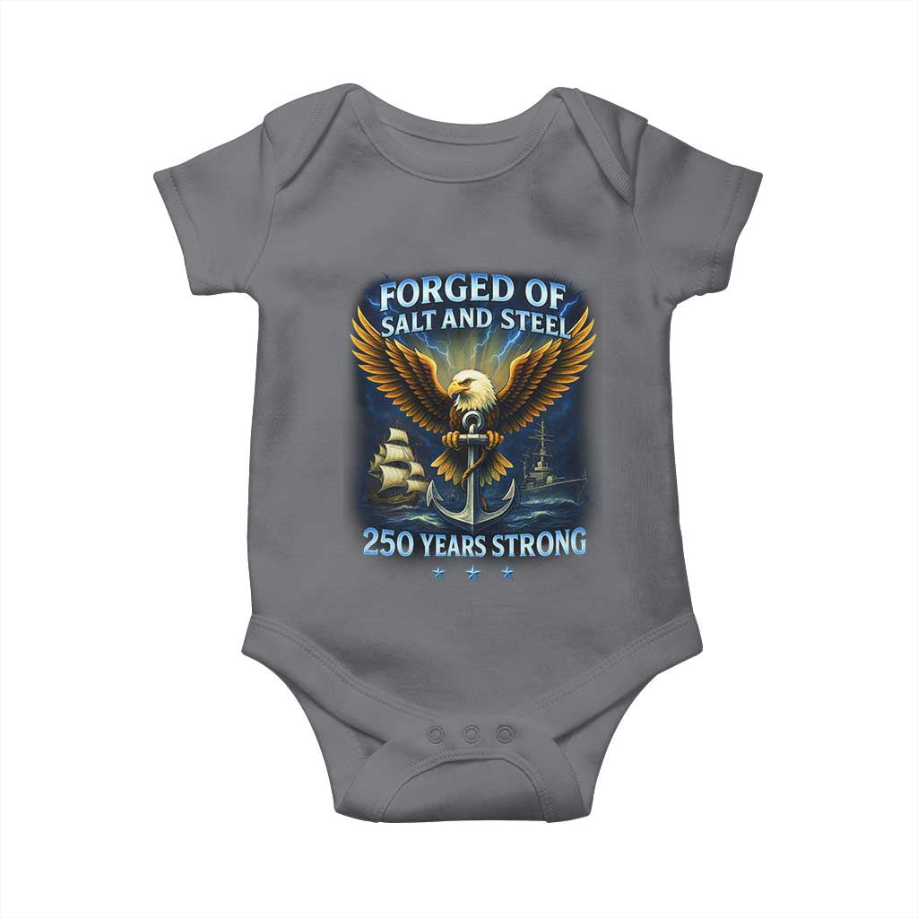 Navy Veteran 250th Anniversary Baby Onesie Forged of Salt and Steel US Naval Ships 250th Anniversary TS10 Charcoal Print Your Wear