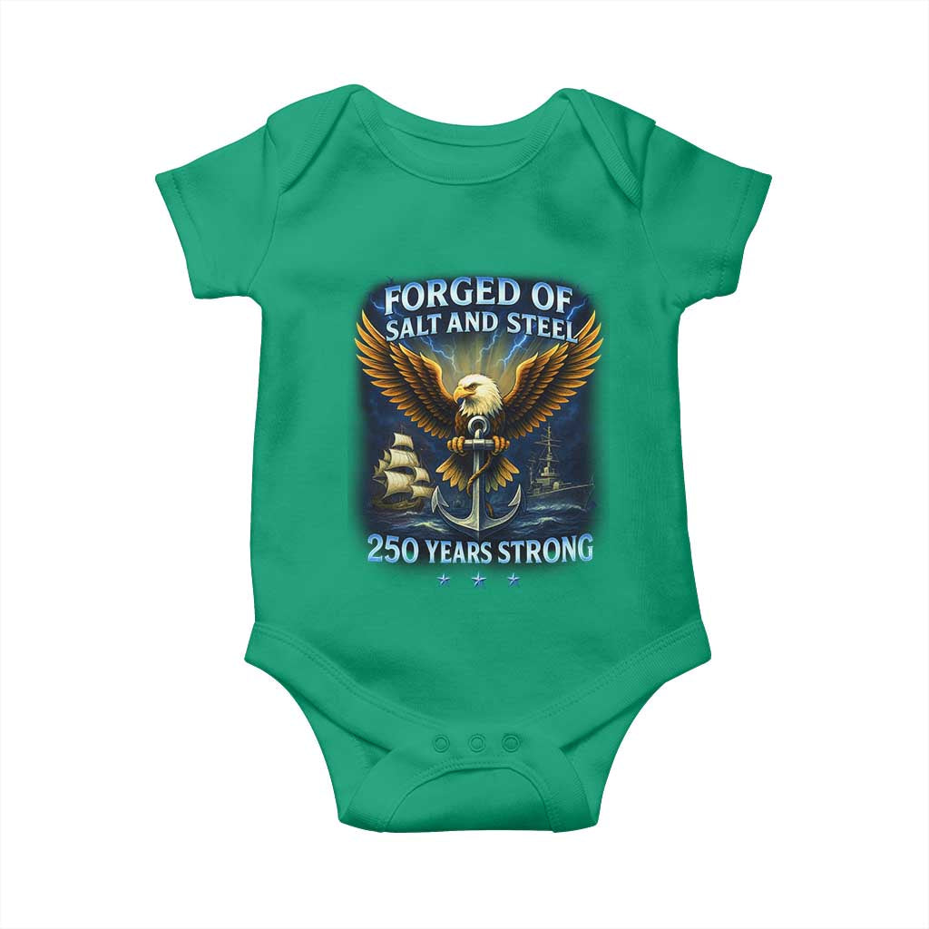 Navy Veteran 250th Anniversary Baby Onesie Forged of Salt and Steel US Naval Ships 250th Anniversary TS10 Irish Green Print Your Wear