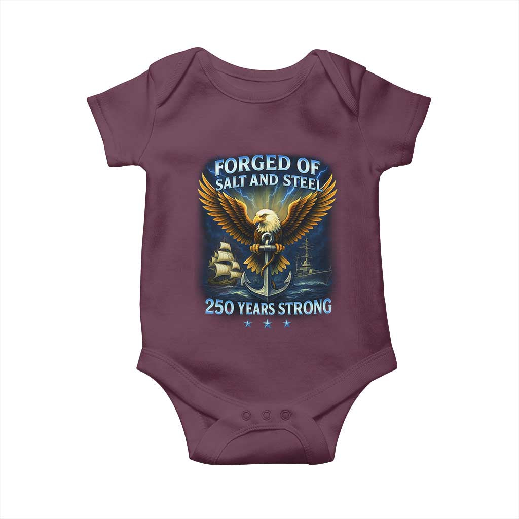 Navy Veteran 250th Anniversary Baby Onesie Forged of Salt and Steel US Naval Ships 250th Anniversary TS10 Maroon Print Your Wear