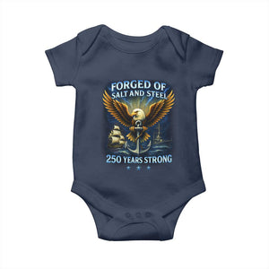 Navy Veteran 250th Anniversary Baby Onesie Forged of Salt and Steel US Naval Ships 250th Anniversary TS10 Navy Print Your Wear