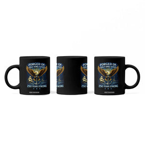 Navy Veteran 250th Anniversary Coffee Mug Forged of Salt and Steel US Naval Ships 250th Anniversary TS10 Print Your Wear