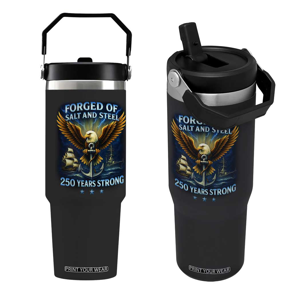 Navy Veteran 250th Anniversary Flip Straw Tumbler Forged of Salt and Steel US Naval Ships 250th Anniversary TS10 One Size: 30 oz Black Print Your Wear