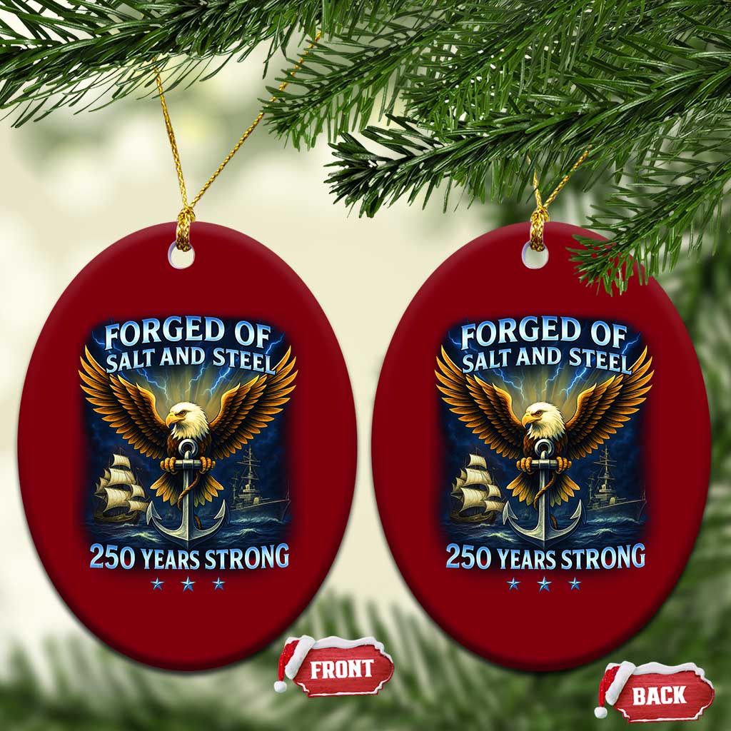 Navy Veteran 250th Anniversary Ceramic Ornament Forged of Salt and Steel US Naval Ships 250th Anniversary TS10 Print Your Wear