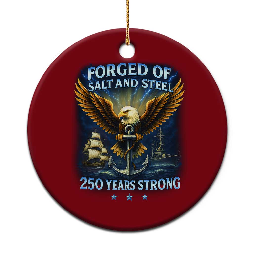 Navy Veteran 250th Anniversary Ceramic Ornament Forged of Salt and Steel US Naval Ships 250th Anniversary TS10 1pc Red Print Your Wear