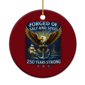 Navy Veteran 250th Anniversary Ceramic Ornament Forged of Salt and Steel US Naval Ships 250th Anniversary TS10 1pc Red Print Your Wear