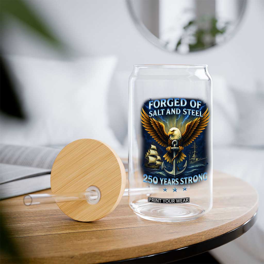 Navy Veteran 250th Anniversary Glass Can Forged of Salt and Steel US Naval Ships 250th Anniversary TS10 Print Your Wear