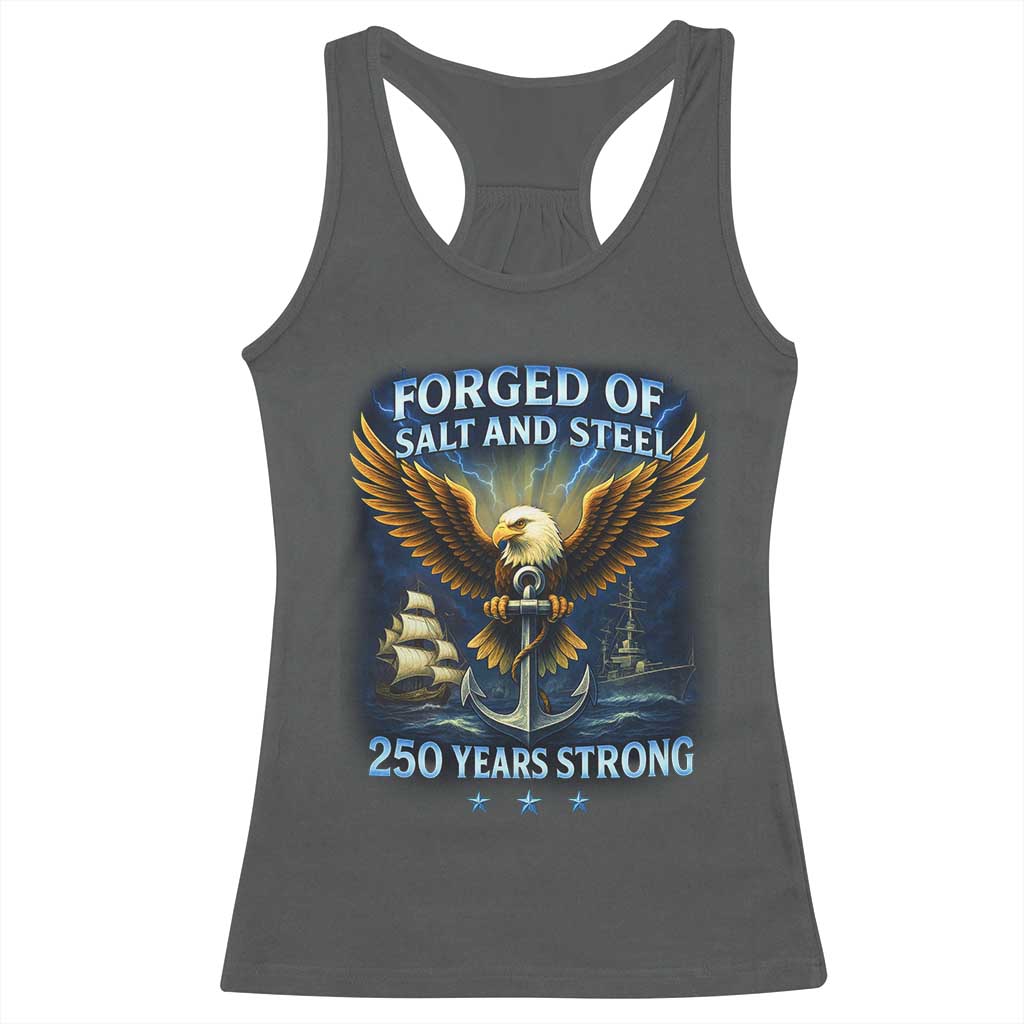 Navy Veteran 250th Anniversary Racerback Tank Top Forged of Salt and Steel US Naval Ships 250th Anniversary TS10 Dark Heather Print Your Wear