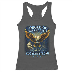 Navy Veteran 250th Anniversary Racerback Tank Top Forged of Salt and Steel US Naval Ships 250th Anniversary TS10 Dark Heather Print Your Wear