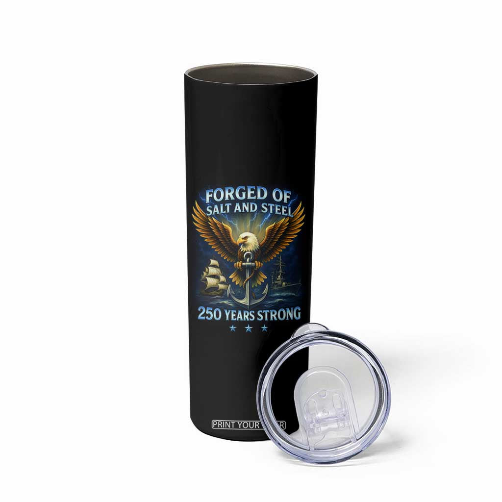 Navy Veteran 250th Anniversary Skinny Tumbler Forged of Salt and Steel US Naval Ships 250th Anniversary TS10 Print Your Wear