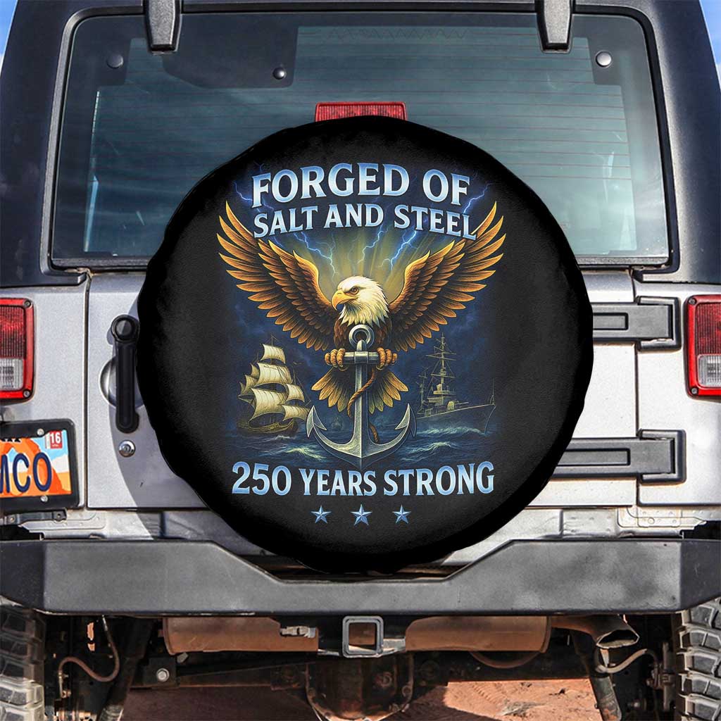 Navy Veteran 250th Anniversary Spare Tire Cover Forged of Salt and Steel US Naval Ships 250th Anniversary TS10 No hole Black Print Your Wear