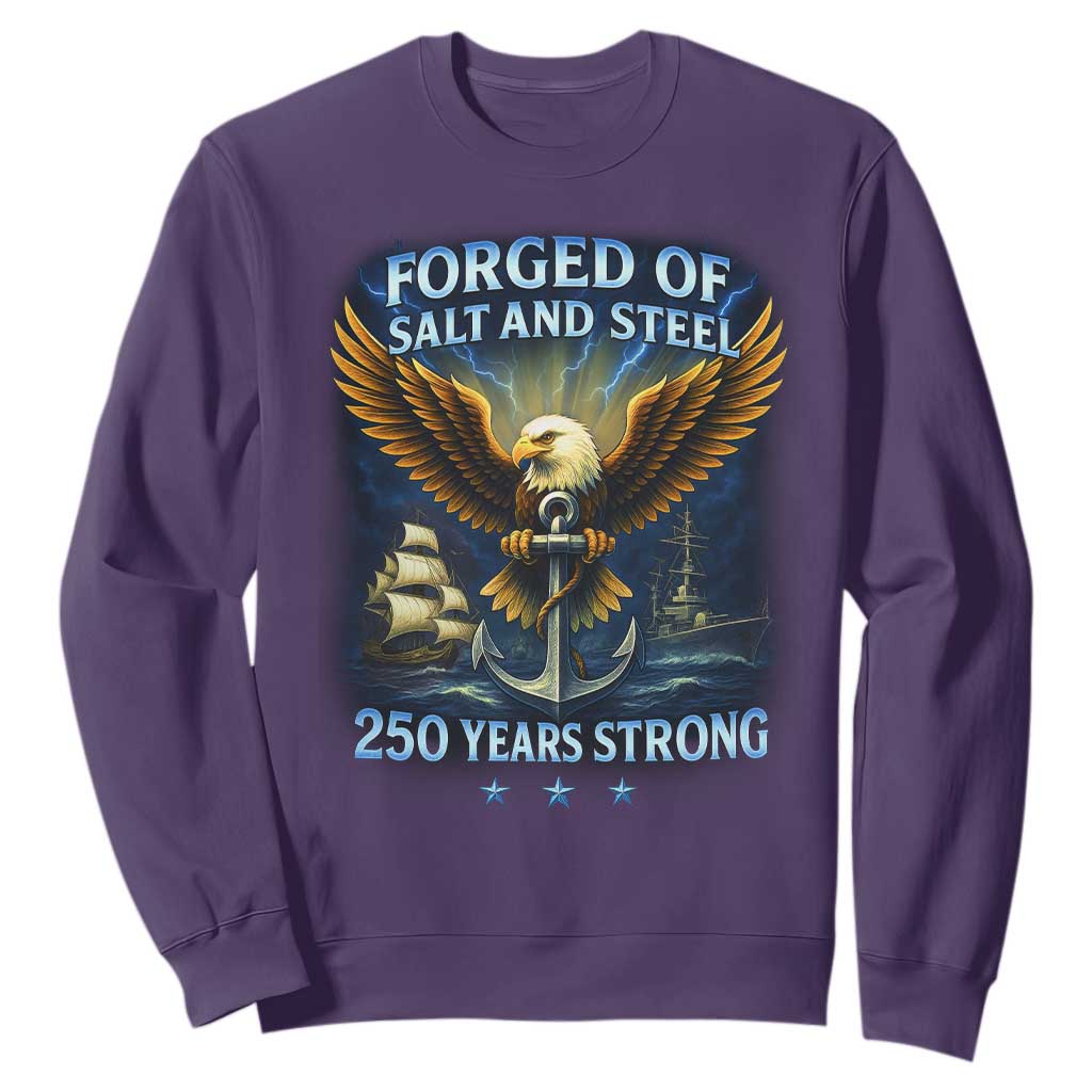 Navy Veteran 250th Anniversary Sweatshirt Forged of Salt and Steel US Naval Ships 250th Anniversary TS10 Purple Print Your Wear