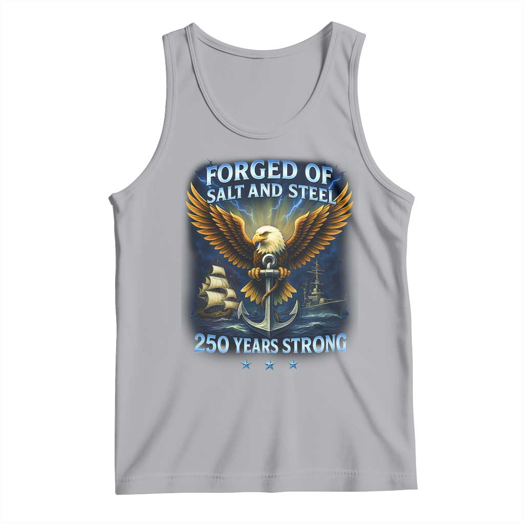 Navy Veteran 250th Anniversary Tank Top Forged of Salt and Steel US Naval Ships 250th Anniversary TS10 Athletic Heather Print Your Wear
