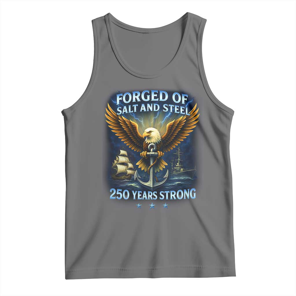 Navy Veteran 250th Anniversary Tank Top Forged of Salt and Steel US Naval Ships 250th Anniversary TS10 Black Heather Print Your Wear
