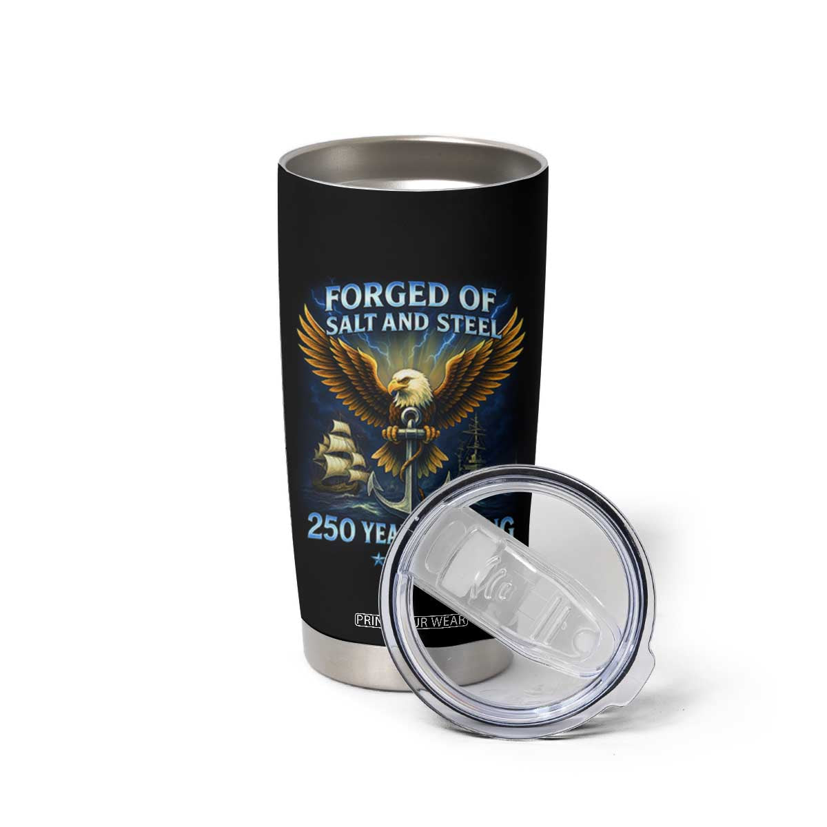 Navy Veteran 250th Anniversary Tumbler Cup Forged of Salt and Steel US Naval Ships 250th Anniversary TS10 Print Your Wear