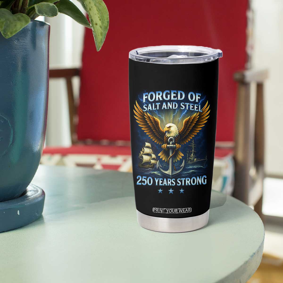 Navy Veteran 250th Anniversary Tumbler Cup Forged of Salt and Steel US Naval Ships 250th Anniversary TS10 Print Your Wear