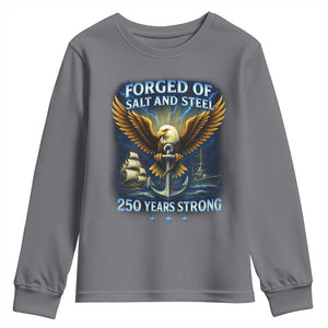 Navy Veteran 250th Anniversary Youth Sweatshirt Forged of Salt and Steel US Naval Ships 250th Anniversary TS10 Charcoal Print Your Wear