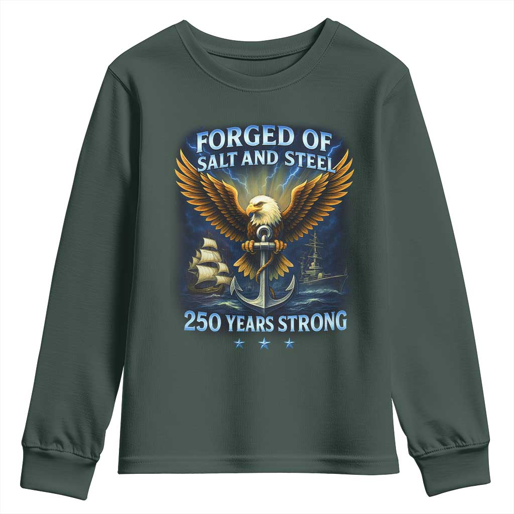Navy Veteran 250th Anniversary Youth Sweatshirt Forged of Salt and Steel US Naval Ships 250th Anniversary TS10 Dark Forest Green Print Your Wear