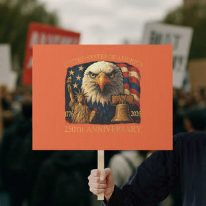 US 250th Anniversary Protest Sign Retro Bald Eagle American Flag Patriotic Veterans TS10 Horizontal 18" × 24" Orange Print Your Wear