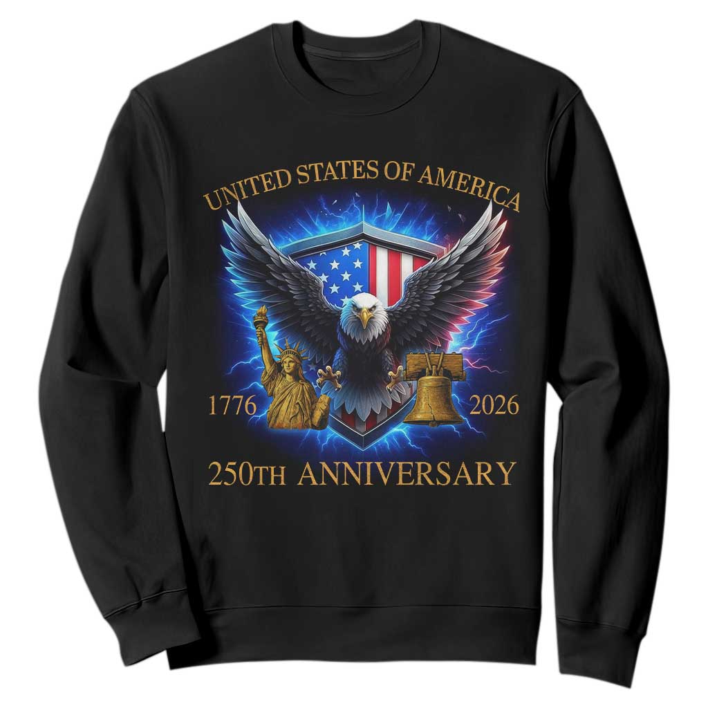 250 Years America Flag Sweatshirt Eagle 250th Anniversary USA Patriotic 1776 2026 TS10 Black Print Your Wear