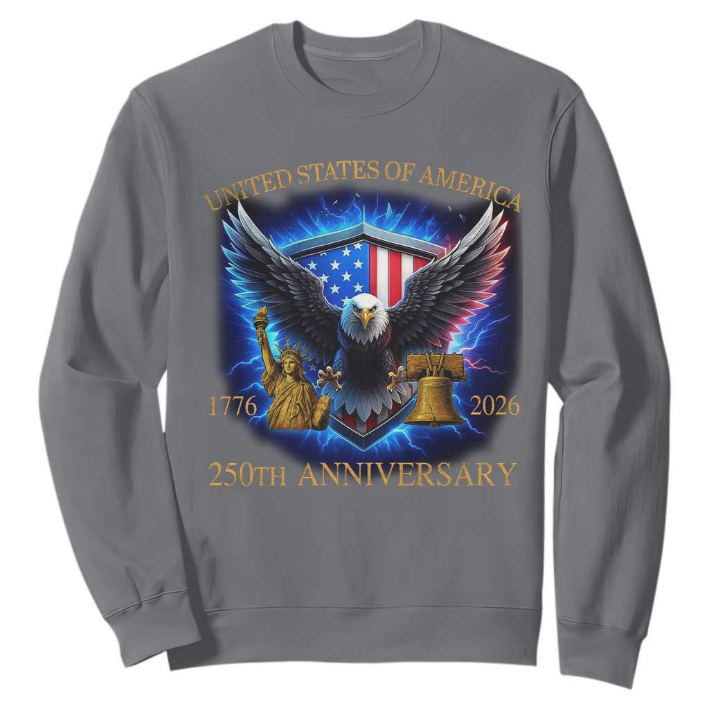 250 Years America Flag Sweatshirt Eagle 250th Anniversary USA Patriotic 1776 2026 TS10 Charcoal Print Your Wear