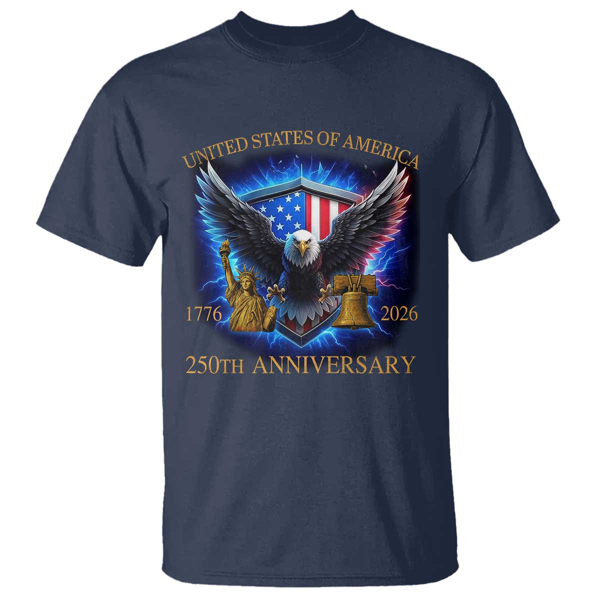 250 Years America Flag T Shirt Eagle 250th Anniversary USA Patriotic 1776 2026 TS10 Navy Print Your Wear