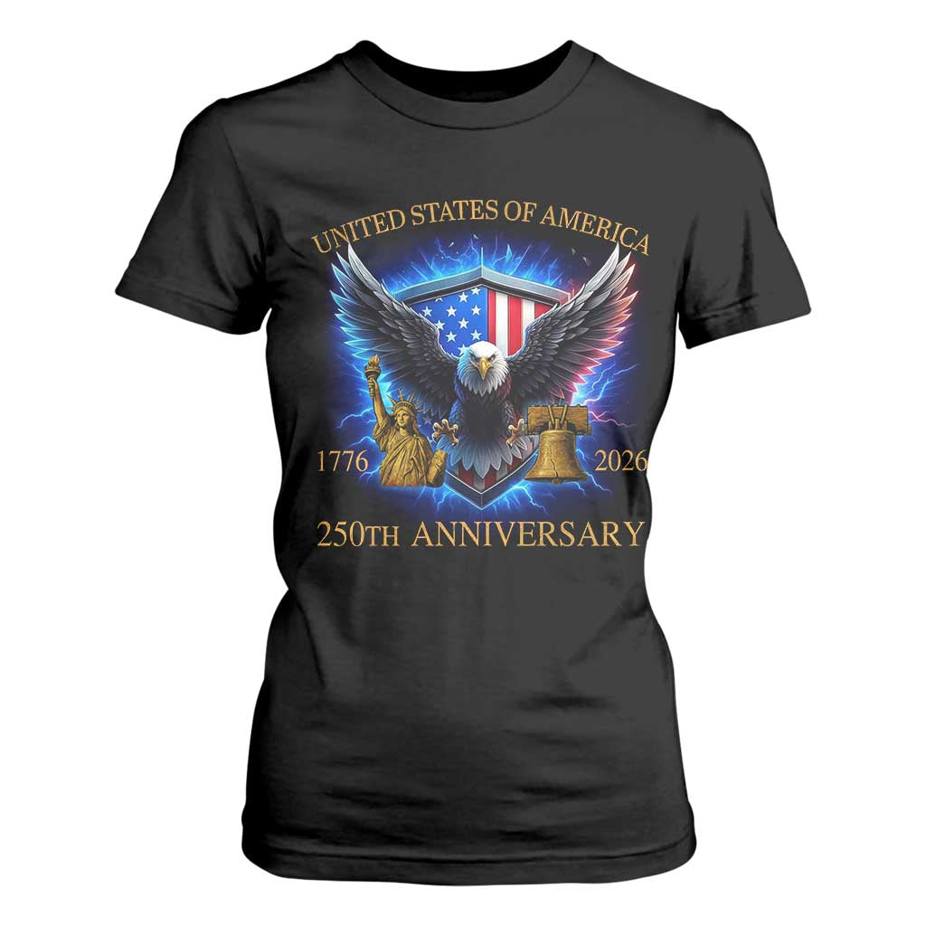 250 Years America Flag T Shirt For Women Eagle 250th Anniversary USA Patriotic 1776 2026 TS10 Black Print Your Wear