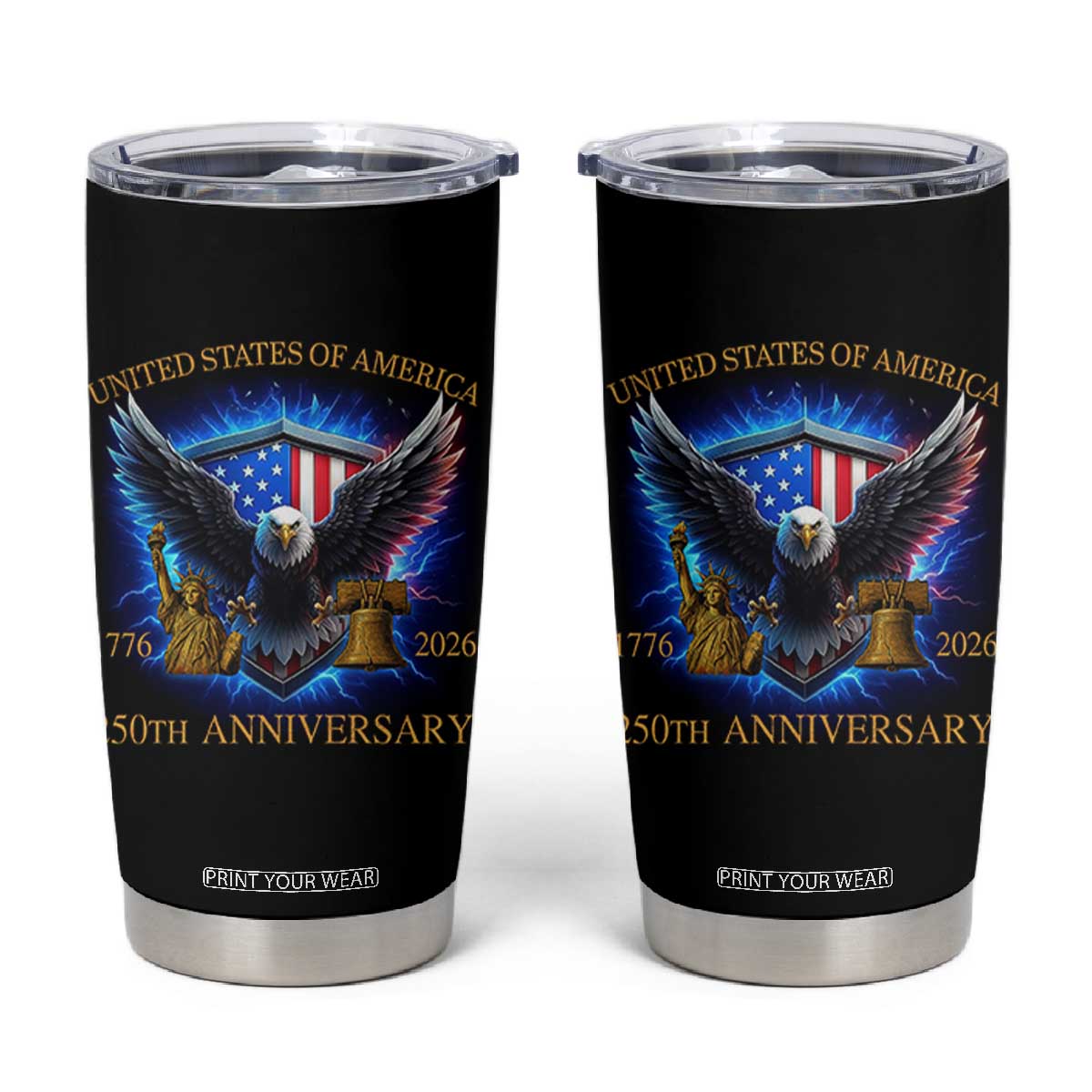 250 Years America Flag Tumbler Cup Eagle 250th Anniversary USA Patriotic 1776 2026 TS10 Black Print Your Wear