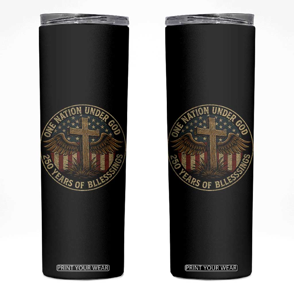 Blessings America 250 Years Skinny Tumbler One Nation Under God USA 250th Anniversary Patriotic Cross TS10 Black Print Your Wear
