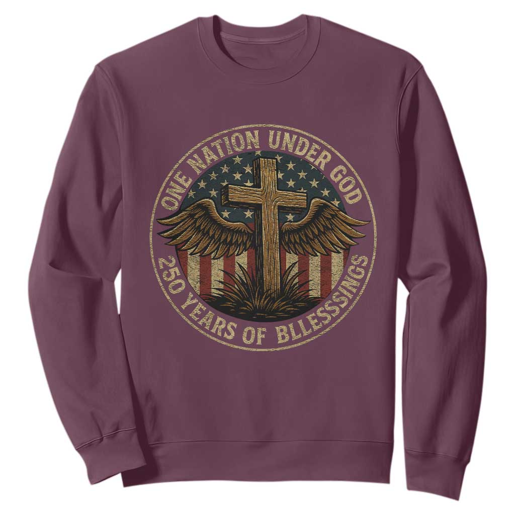 Blessings America 250 Years Sweatshirt One Nation Under God USA 250th Anniversary Patriotic Cross TS10 Maroon Print Your Wear
