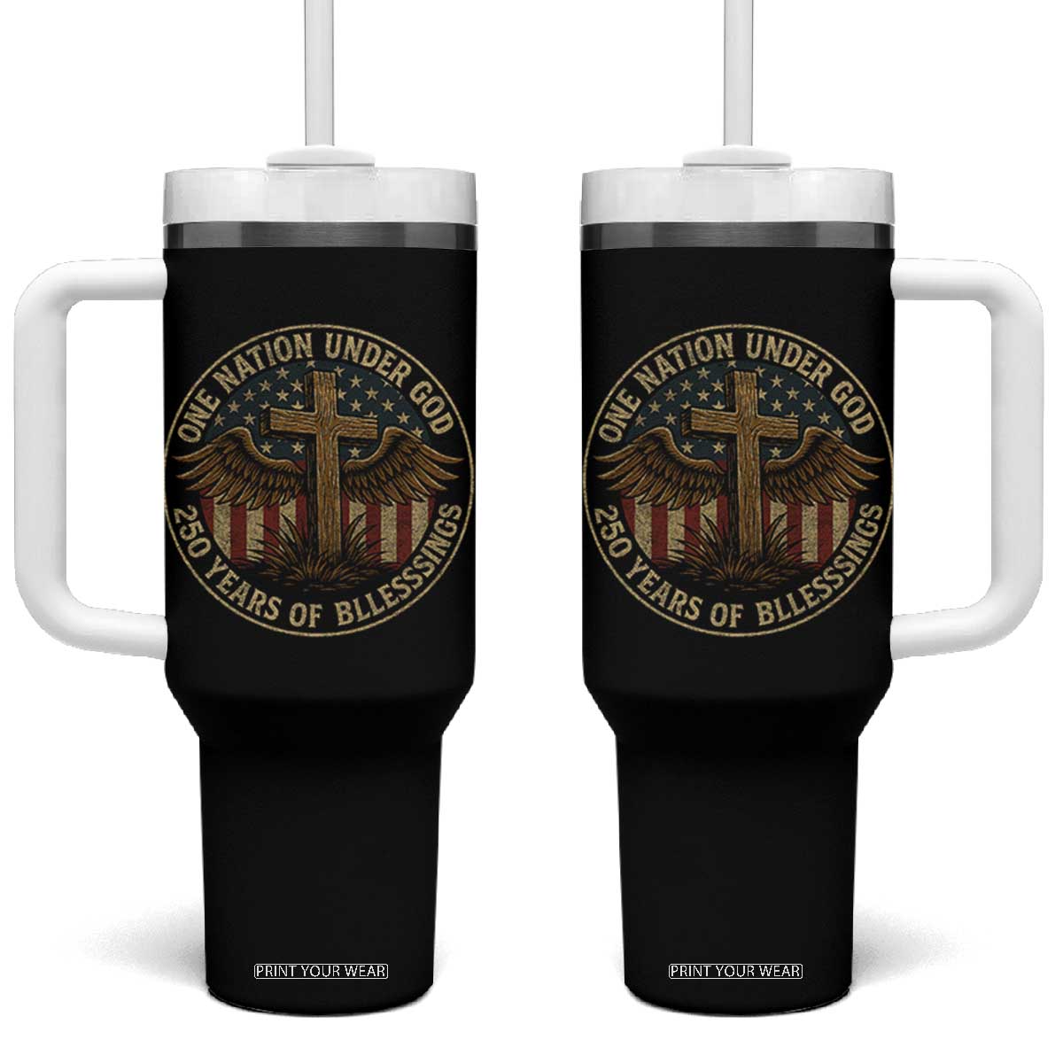 Blessings America 250 Years Tumbler With Handle One Nation Under God USA 250th Anniversary Patriotic Cross TS10 One Size: 40 oz Black Print Your Wear