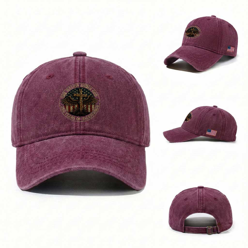 Blessings America 250 Years Washed Cotton Baseball Cap One Nation Under God USA 250th Anniversary Patriotic Cross TS10 Washed Cap Universal Fit Burgundy Print Your Wear