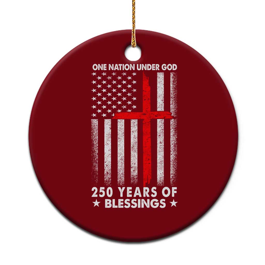 One Nation Under God Ceramic Ornament USA 250th Anniversary Patriotic Christian One Nation Under God TS10 1pc Red Print Your Wear